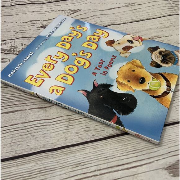 EVERY DAY'S A DOG'S DAY: A YEAR IN POEMS By Marilyn Singer - Hardcover - Picture 3 of 6